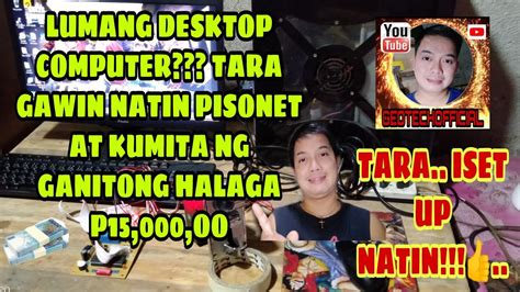 pisonet set up|Paano ba i set.